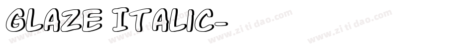 Glaze Italic字体转换